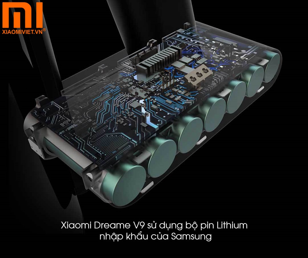 Xiaomi Dreame V9 sử dụng bộ pin Lithium nhập khẩu của Samsung